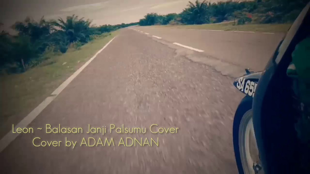 LEON - BALASAN JANJI PALSUMU COVER | ANAN - YouTube
