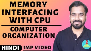 Memory Interfacing With CPU in Computer Organization Explained in Hindi