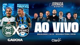 AO VIVO: CORITIBA 0X1 GRÊMIO | BRASILEIRO 2026 | JORNADA DIGITAL | 26/10/2026