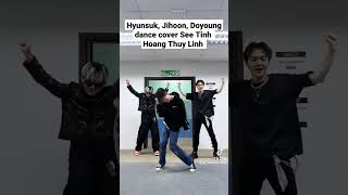 Hyunsuk, Jihoon, Doyoung dance cover See Tinh Hoang Thuy Linh   #seetình #treasure