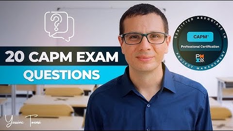 20 CAPM Exam Questions with Answers & Explanations | 2025 CAPM Exam Prep