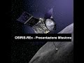 OSIRIS-REx - Presentazione della Missione