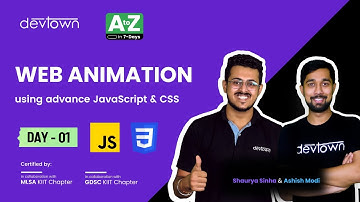 [LIVE] DAY 01 - Web Animation using Advance JavaScript & CSS  | COMPLETE in 7 - Days