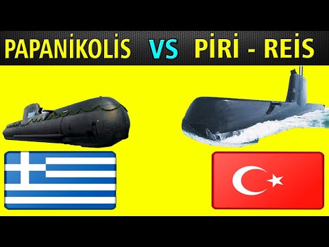 TÜRKİYE REİS DENİZALTI VS YUNAN PAPANİKOLİS DENİZALTI