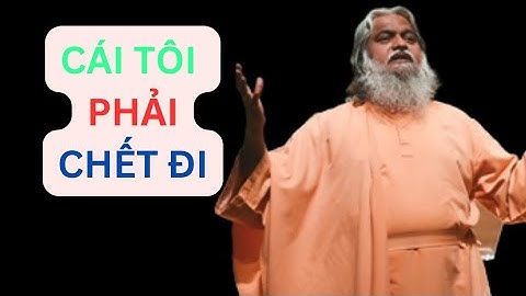 Cái Tôi Phải Chết Đi: Tiên Tri Sadhu Sundar Selvaraj