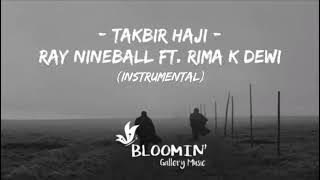 Download lagu Ray Nineball ft. Rima Kania Dewi - Takbir Haji Karaoke Lirik Lagu