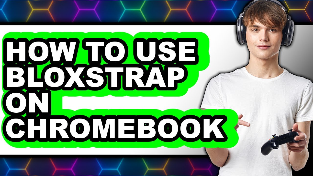 How to Use Bloxstrap on Chromebook (easy Method) - YouTube