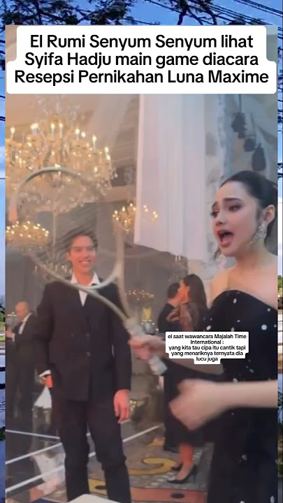 El Rumi full senyum melihat Syifa Hadju main game di resepsi pernikahan Luna Maya dan Maxime