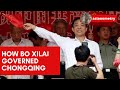 How Bo Xilai Governed the Megacity of Chongqing