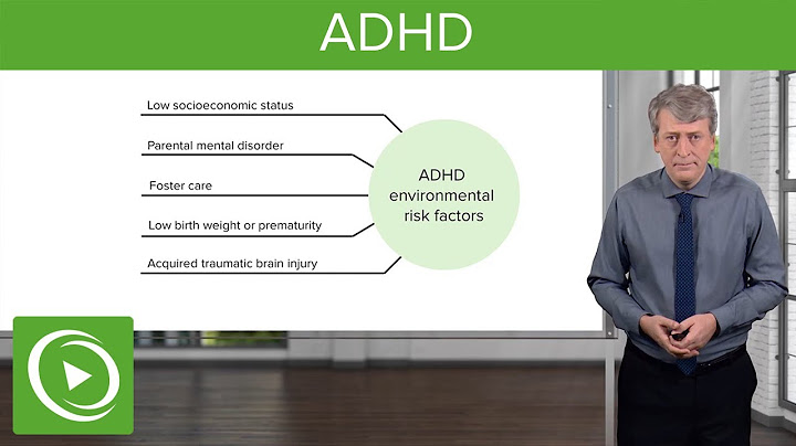 Attention-Deficit/Hyperactivity Disorder (ADHD) – Pediatrics | Lecturio