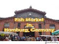 HAMBURG, GERMANY | FISH MARKET