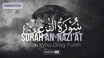 79) Surah An-Nazi'at سورة النازعات - RAMADAN SPECIAL - Talha Academy Live