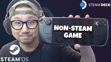 Steam Deck Non Steam Games