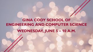 Wednesday, June 5, 2024 - 10 a.m. Gina Cody School of Engineering and Computer Science