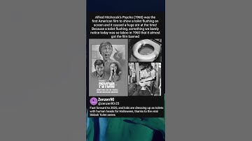 Thumbnail of Alfred Hitchcock’s Psycho (1960) was the first American film to show a toilet flushing on screen