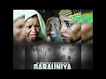 BARAUNIYA SABON KARATU 1 2 LATEST HAUSA