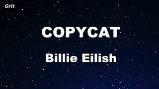Video thumbnail of "Karaoke♬ COPYCAT - Billie Eilish 【No Guide Melody】 Instrumental"