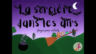 La Sorcière dans les Airs Yoga pour enfants (Volume up) screenshot 1