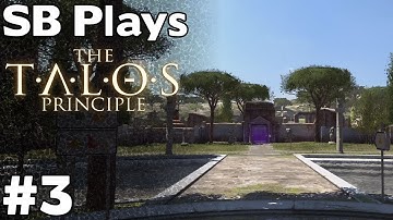 Collecting more Sigils - SB Plays The Talos Principle [ep3]