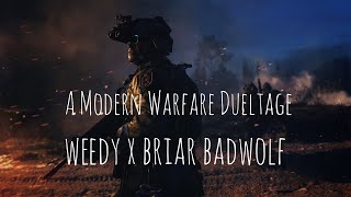 A Modern warfare Dueltage (ft. weedy & Briar Badwolf)
