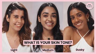 What's My Skin Tone | Beginner's Guide On How To Identify Your Skin Tone | Nykaa Beauty Basics