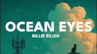 Billie Eilish & Blackbear - Ocean Eyes (Lyrics)