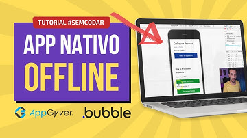 Appgyver & Bubble.io - Crie um APP NATIVO OFFLINE integrado ao Bubble