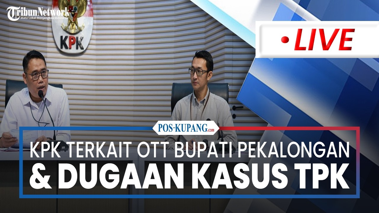 🔴KPK Beri Update Terkait OTT & Ungkap Dugaan TPK Pengadaan Jasa Outsourcing di Kabupaten Pekalongan