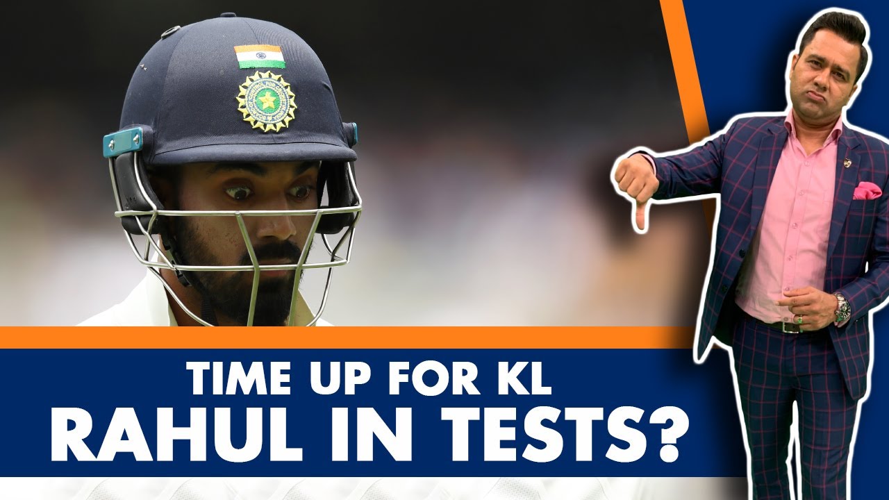 Time up for KL RAHUL in TESTS? | #AakashVani | Cricket Analysis Time up for KL RAHUL in TESTS? | #AakashVani | Cricket Analysis