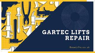Gartec Lifts Repair, Servicing and Maintenance