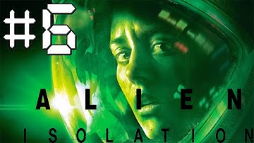 Alien Isolation Walkthrough Gameplay - Episode 6 - Android Madness