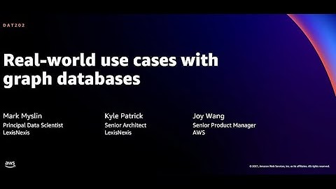 AWS re:Invent 2021 - Real-world use cases with graph databases