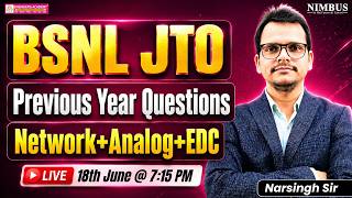 BSNL JTO 2026 | Previous Year Questions | Network, Analog &amp; EDC | BSNL JTO LIVE Class | Narsingh Sir