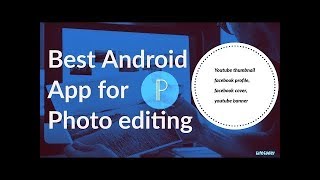 How to download best photo editor 2017