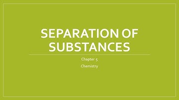 Chapter 5 Class 6 Part 3 Separation of Substances