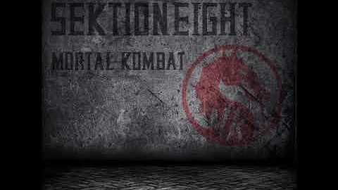 SektionEight - Mortal Kombat
