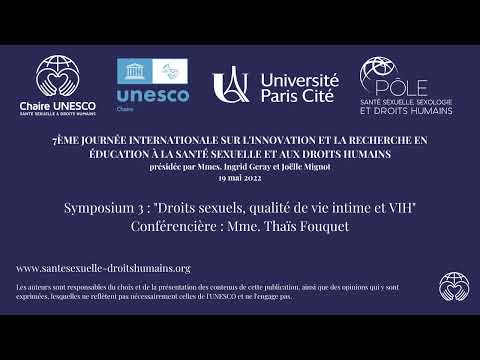 Droits sexuels, qualité de vie intime et VIH (3/3) - Thaïs Fouquet (Journée de la Chaire 2022)