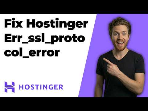 Fix Hostinger Err_ssl_protocol_error (2026 Easy Guide)