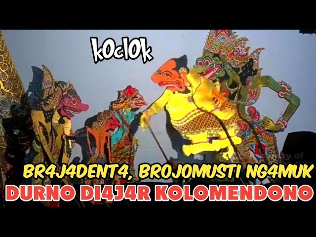 WAYANG KULIT BROJODENTA LAN BROJOMUSTI NGAMUK | DURNO DIAJAR KOLOMENDONO class=