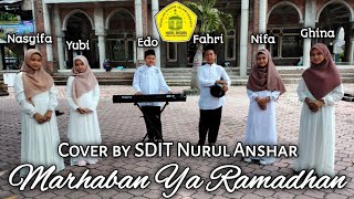 Marhaban Ya Ramadhan - Keluarga Nahla | Cover by SDIT Nurul Anshar