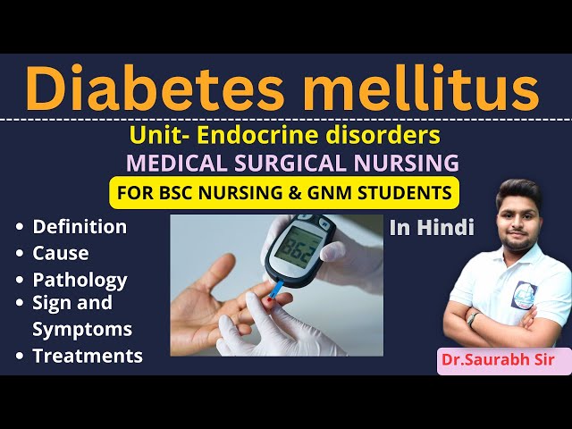 Diabetes mellitus || medical surgical nursing || For Bsc Nursing and GNM and medical students