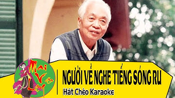 [Hát Chèo Karaoke] Người Về Nghe Tiếng Sóng Ru (Lời: Nguyễn Việt Hùng)