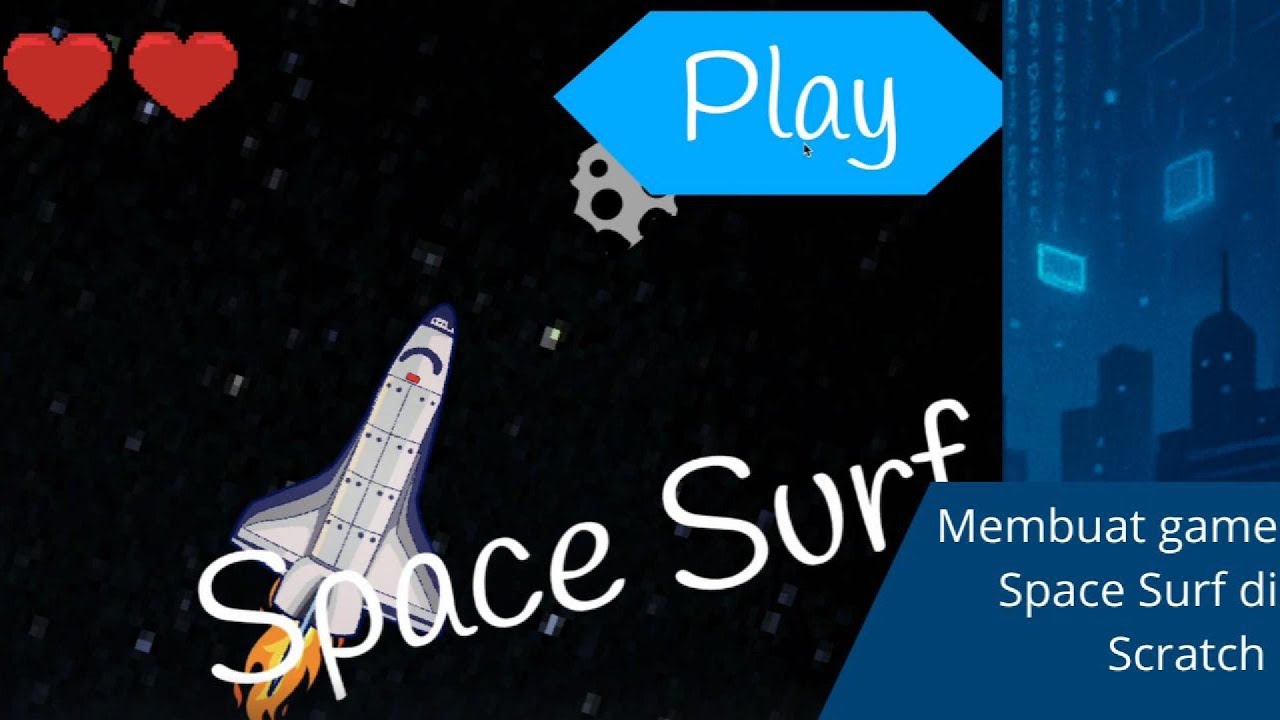 Surf Riders Scratch Membuat game Space Surf di Scratch| Zic Programming| Ep 1 - YouTube