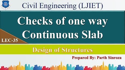 Lec-35_Checks of one way continuous slab | Design of Structures | Civil Engineering