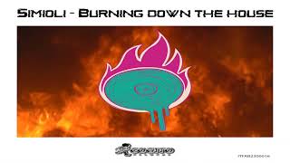 Simioli - Burning Down The House Extended Mix