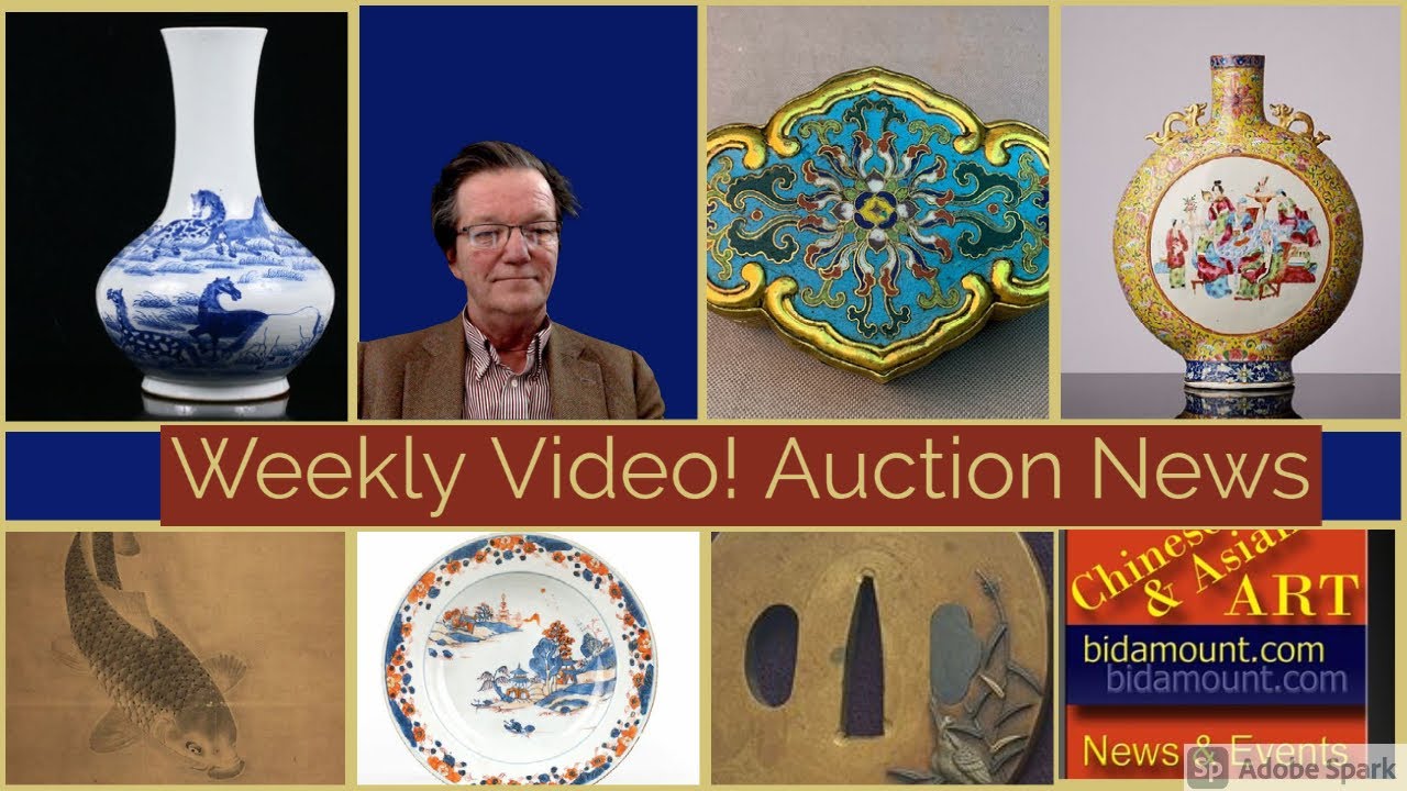 Weekly Chinese Porcelains Art, and  Japanese Art Auction News Results