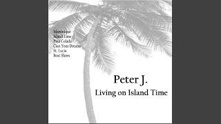 Watch Peter J St Lucia video