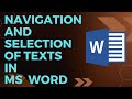 Navigation And Selection Of Texts In MS WORD