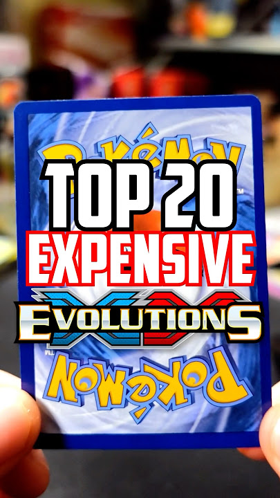 Most Expensive Pokémon Cards in XY Evolutions