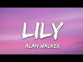 Alan walker  emelie hollow  lily lyrics